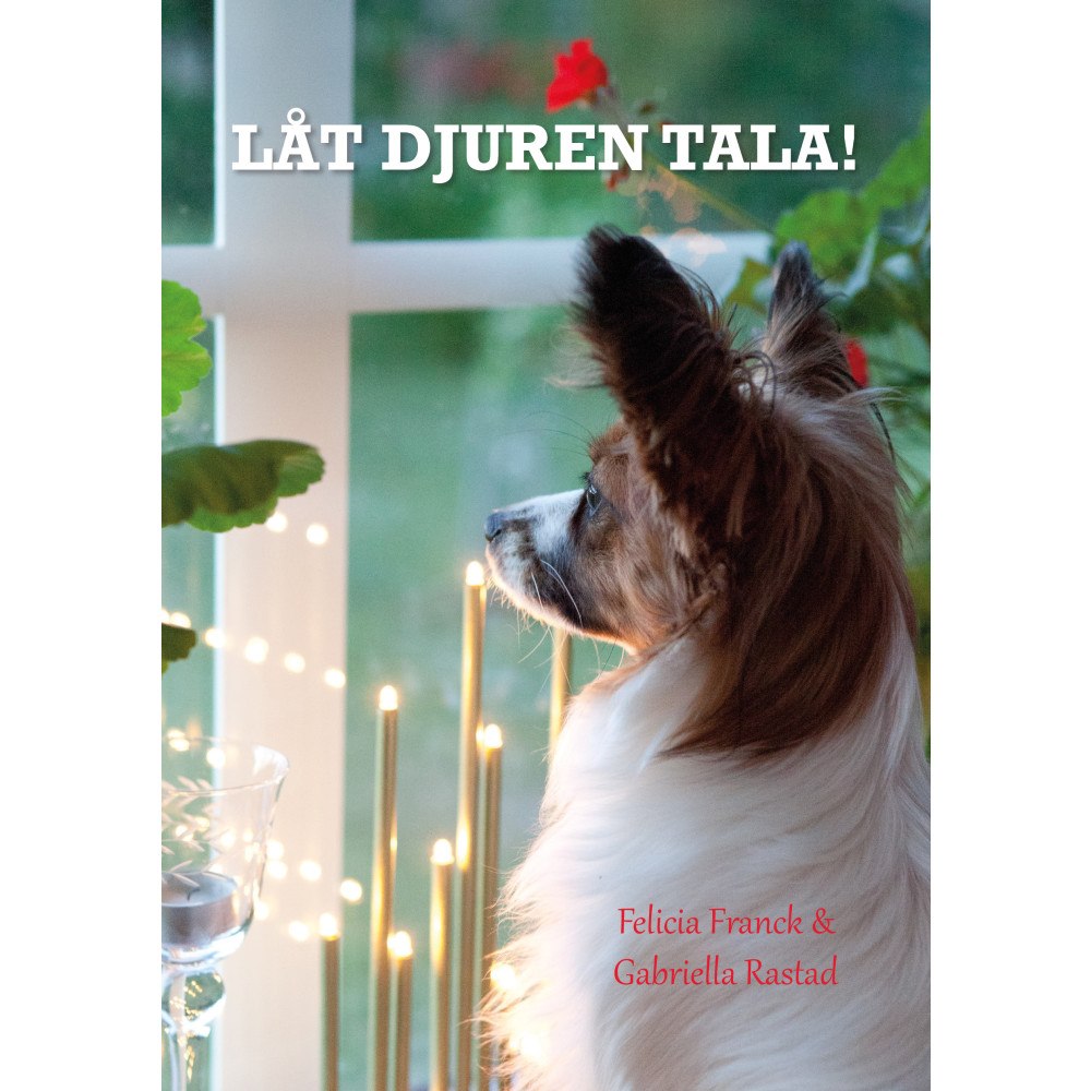 Felicia Franck Låt djuren tala! (häftad)