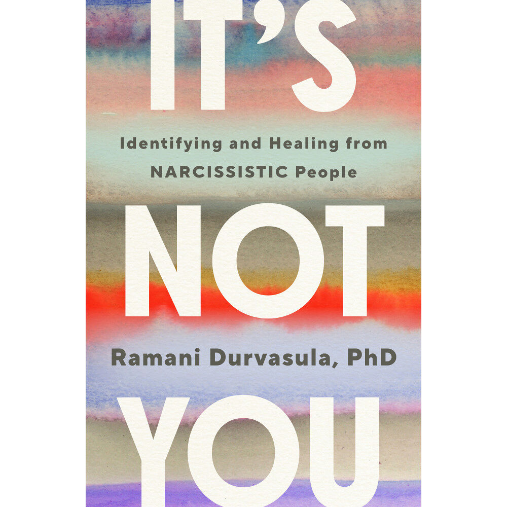 Ramani Durvasula It's Not You (inbunden, eng)