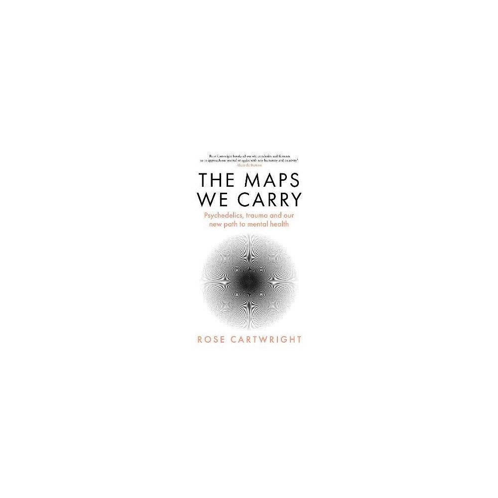 Rose Cartwright The Maps We Carry (häftad, eng)