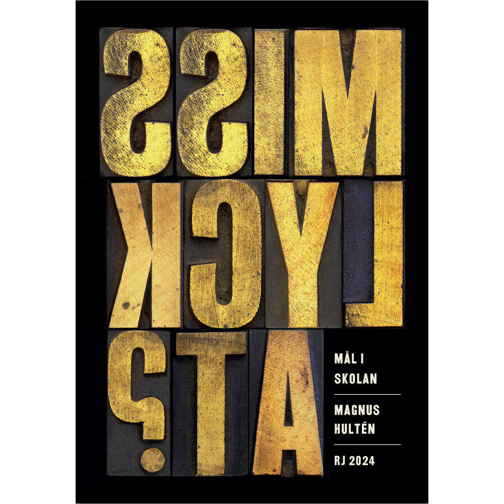 Magnus Hultén Mål i skolan (RJ 2024: Misslyckat?) (bok, danskt band)