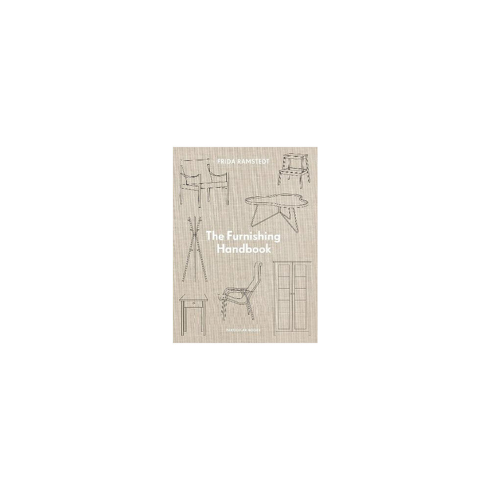 Frida Ramstedt The Furnishing Handbook (inbunden, eng)