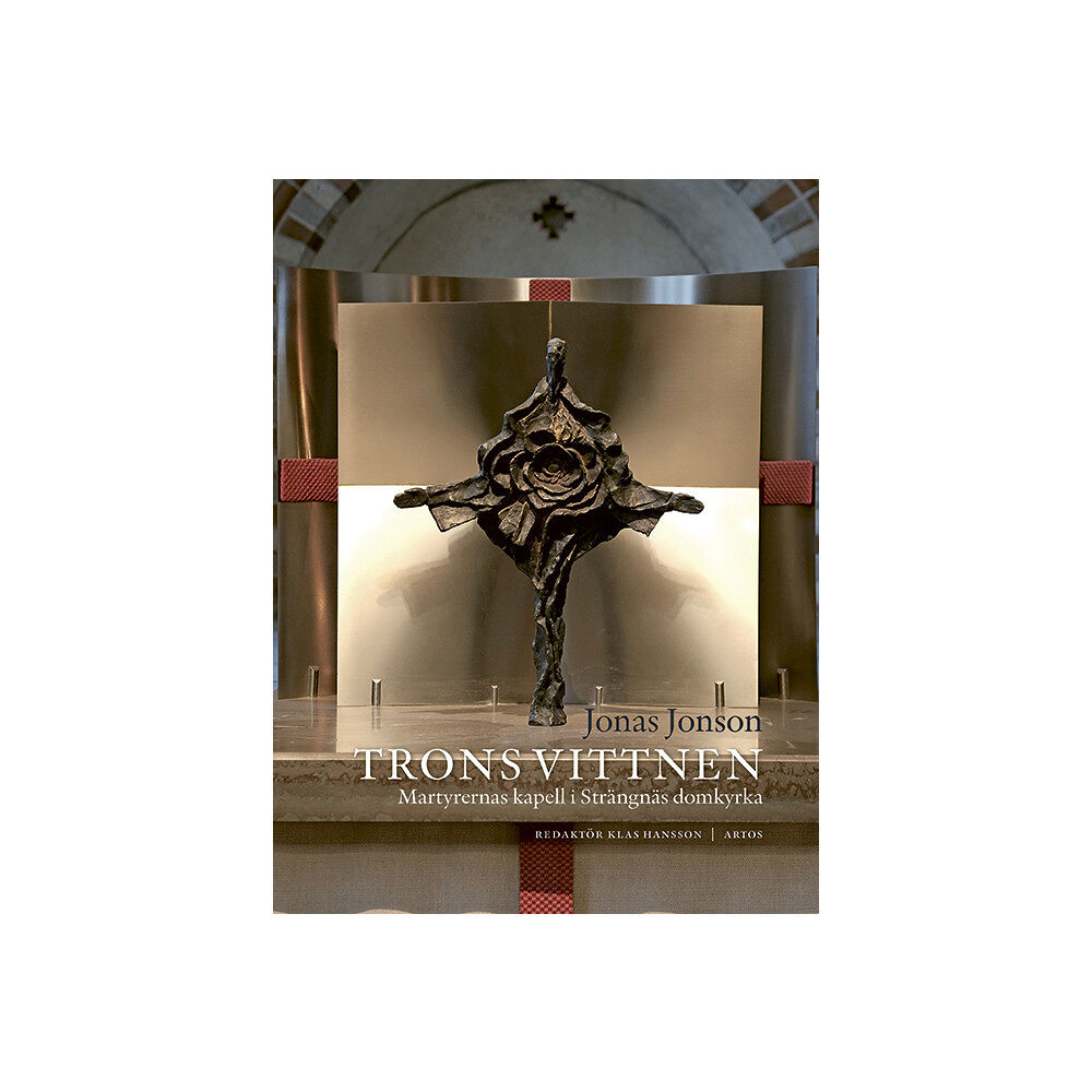 Klas Hansson Trons vittnen : Martyrernas kapell i Strängnäs domkyrka (bok, danskt band)
