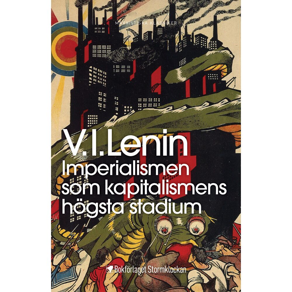 Vladimir Iljitj Lenin Imperialismen som kapitalismens högsta stadium (häftad)