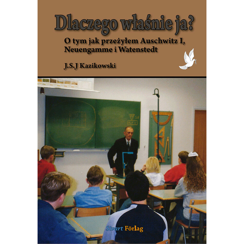 Stefan Kazikowski Dlaczego wlasnie ja? (inbunden, pol)