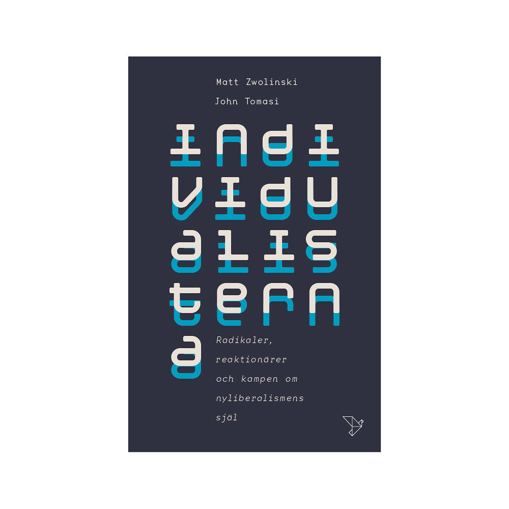 Matt Zwolinski Individualisterna (inbunden)