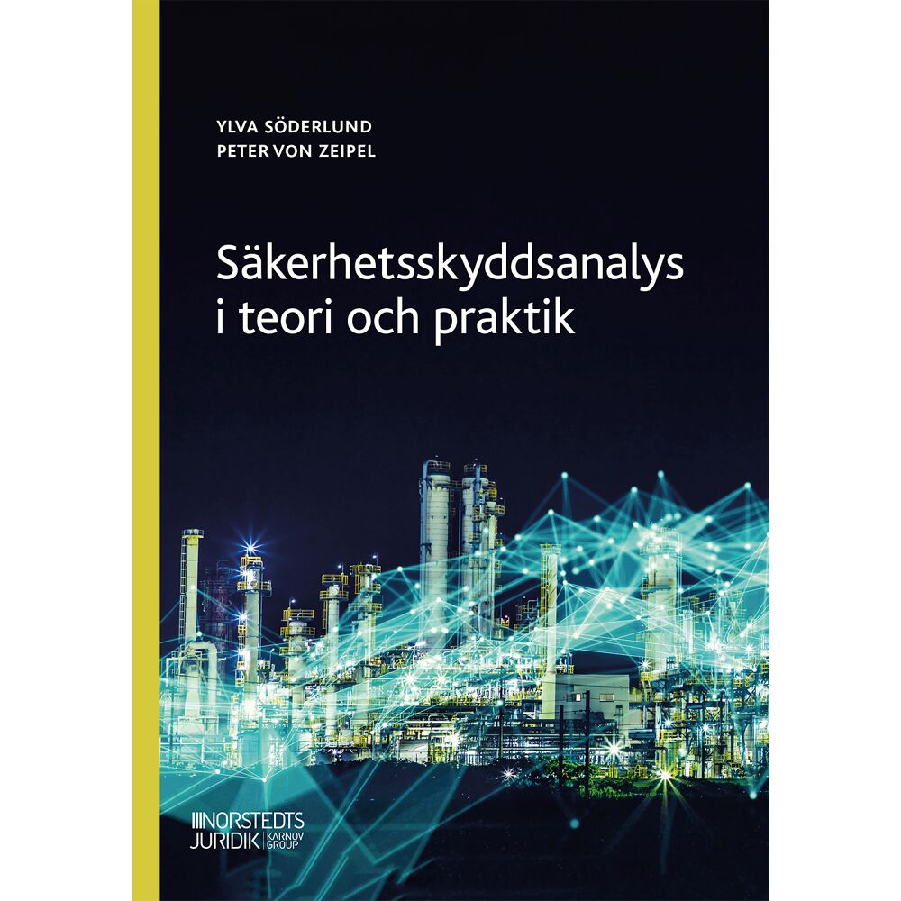 Ylva Söderlund Säkerhetsskyddsanalys i teori och praktik (häftad)