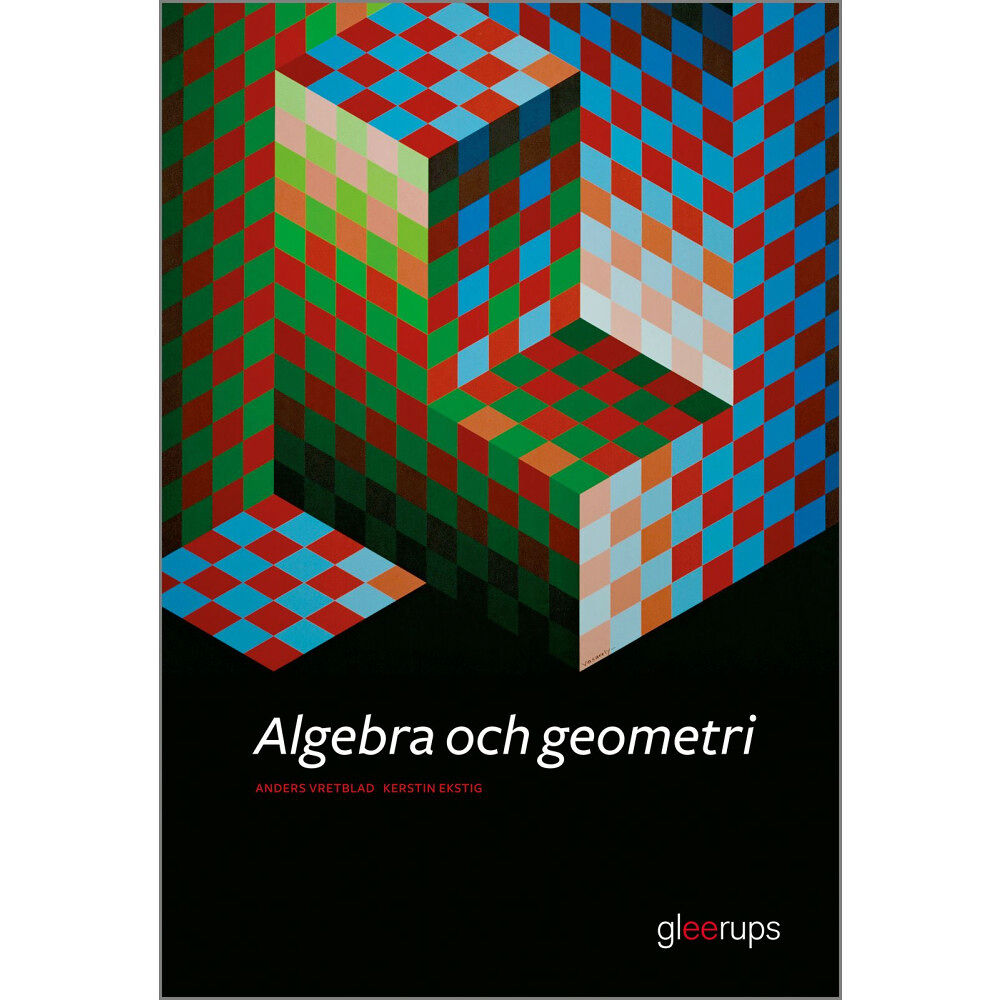 Kerstin Ekstig Algebra och geometri, 2 uppl (häftad)
