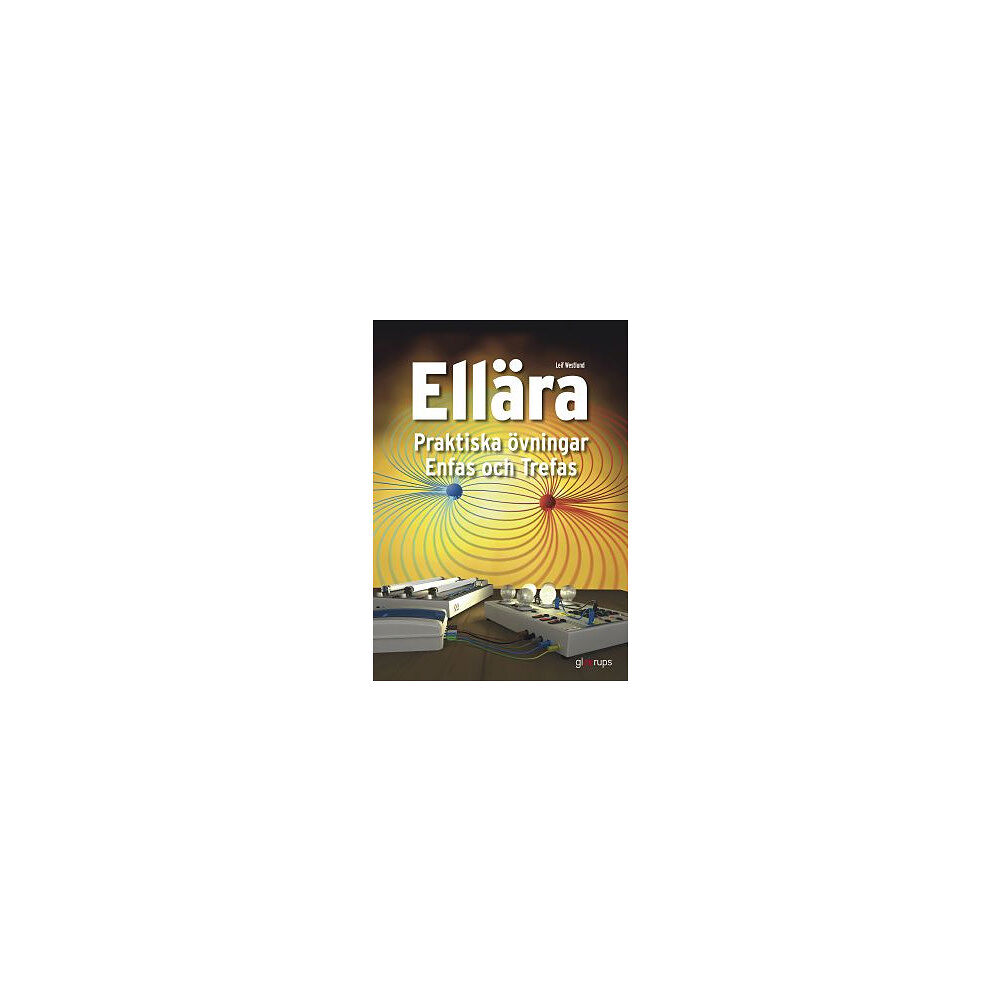 Leif Westlund Ellära Praktiska övningar, Enfas och trefas (bok, board book)