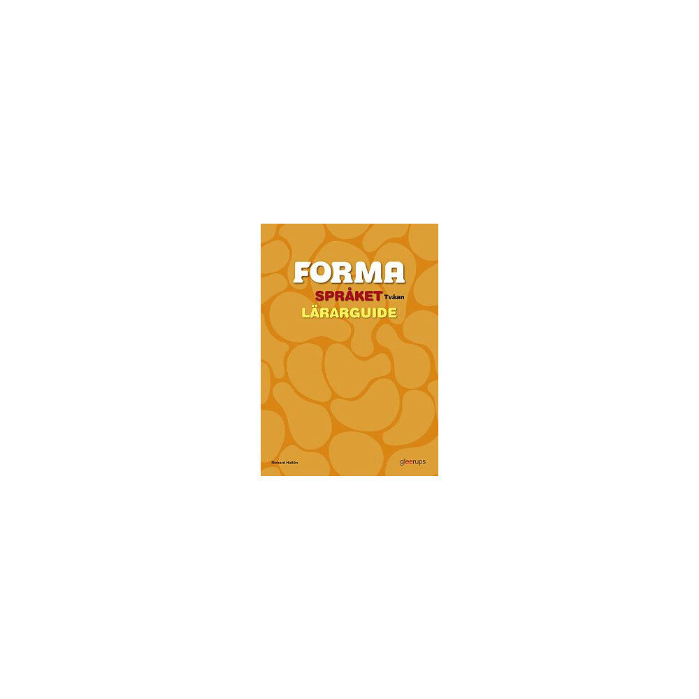 Richard Hultén FORMA Språket Tvåan Lärarguide (bok, spiral)