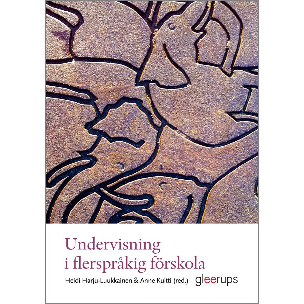 Gleerups Utbildning AB Undervisning i flerspråkig förskola (häftad)