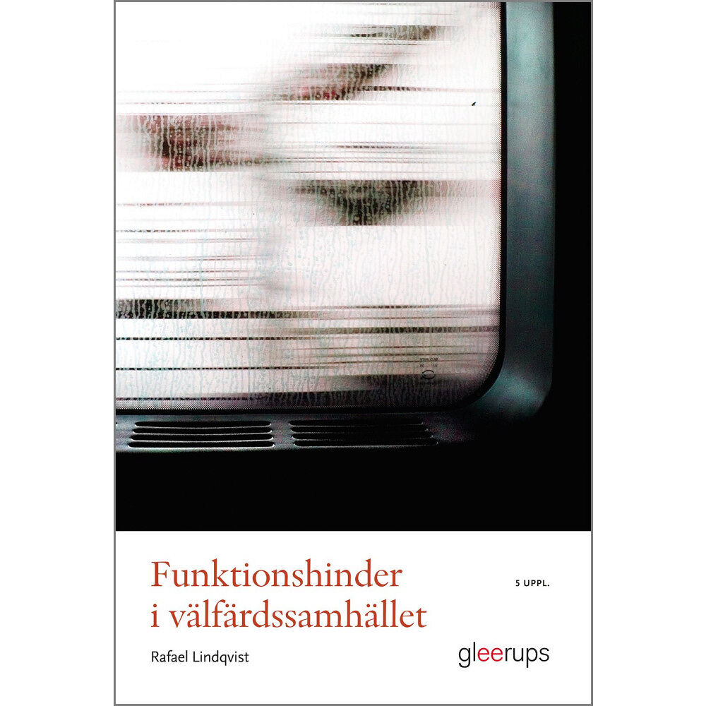 Rafael Lindqvist Funktionshinder i välfärdssamhället 5 uppl. (häftad)