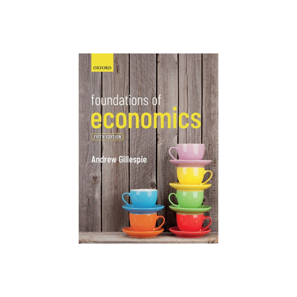 Oxford University Press Foundations of Economics (häftad, eng)