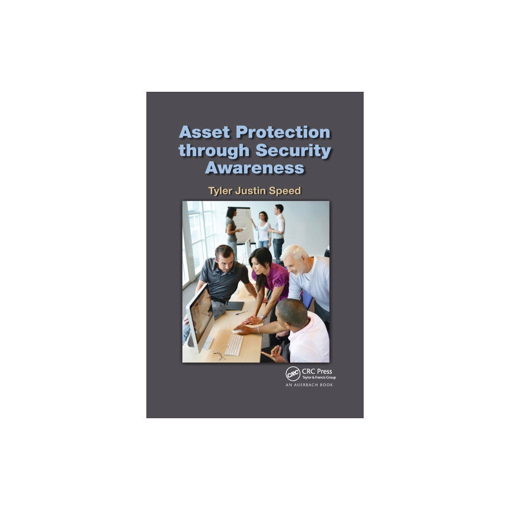 Taylor & francis ltd Asset Protection through Security Awareness (häftad, eng)