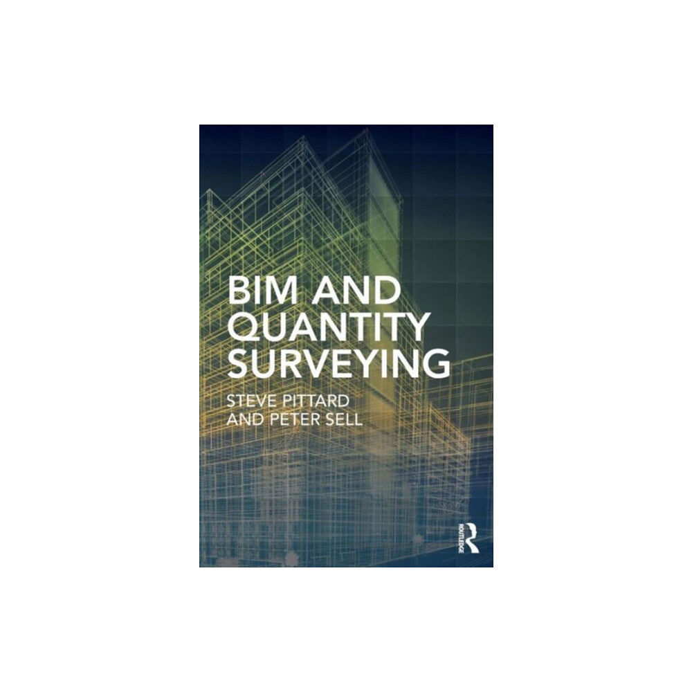 Taylor & francis ltd BIM and Quantity Surveying (häftad, eng)