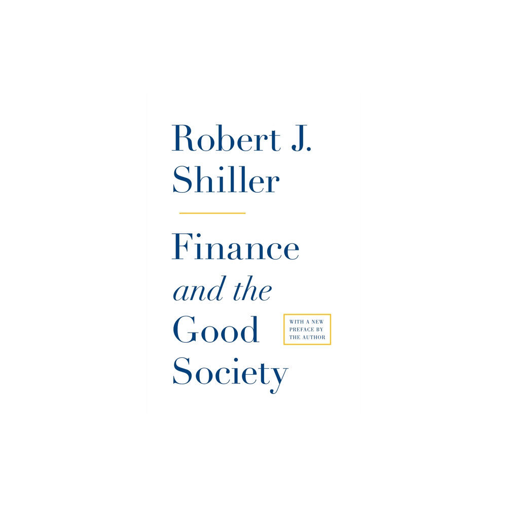 Princeton University Press Finance and the Good Society (häftad, eng)