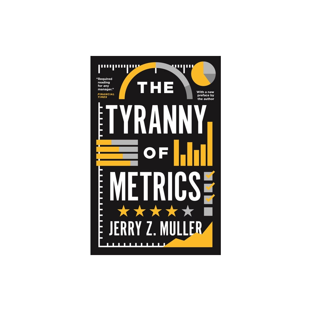 Princeton University Press The Tyranny of Metrics (häftad, eng)