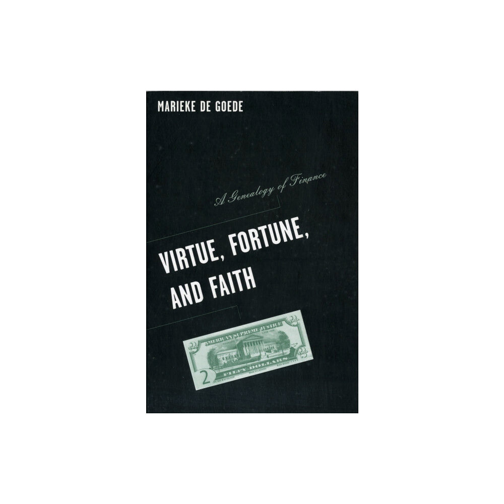 University of Minnesota Press Virtue, Fortune, and Faith (häftad, eng)