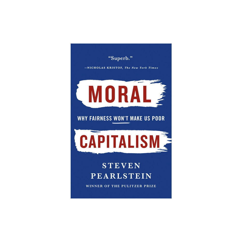 St. Martin's Publishing Group Moral Capitalism (häftad, eng)