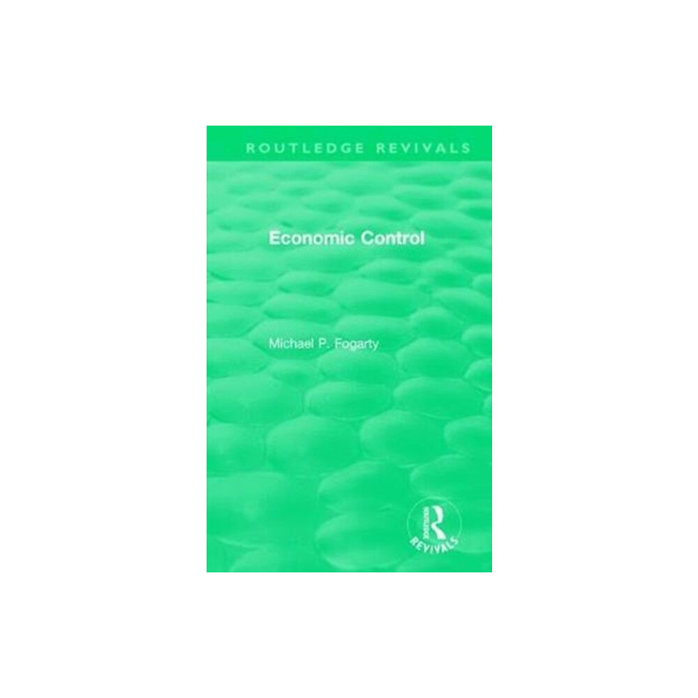 Taylor & francis ltd Routledge Revivals: Economic Control (1955) (inbunden, eng)