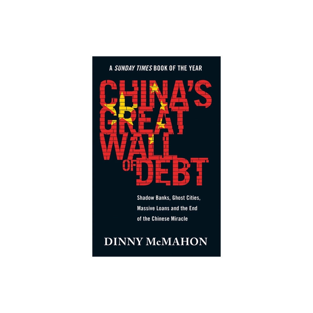 Little, Brown Book Group China's Great Wall of Debt (häftad, eng)
