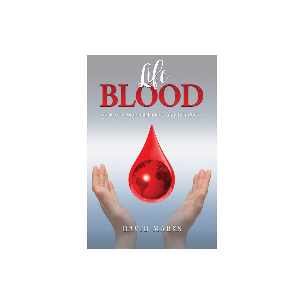 Austin Macauley Publishers Life Blood (häftad, eng)