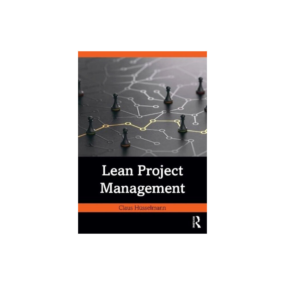 Taylor & francis ltd Lean Project Management (häftad, eng)