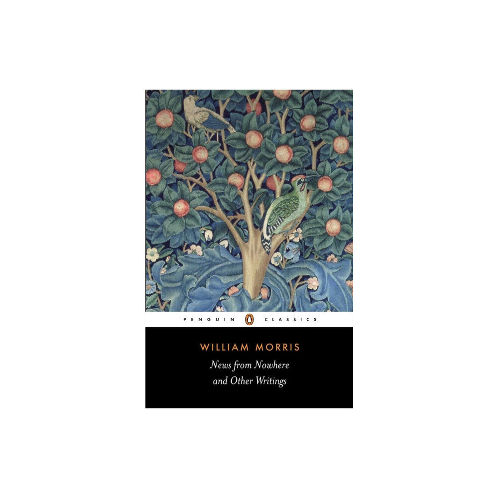Penguin books ltd News from Nowhere and Other Writings (häftad, eng)