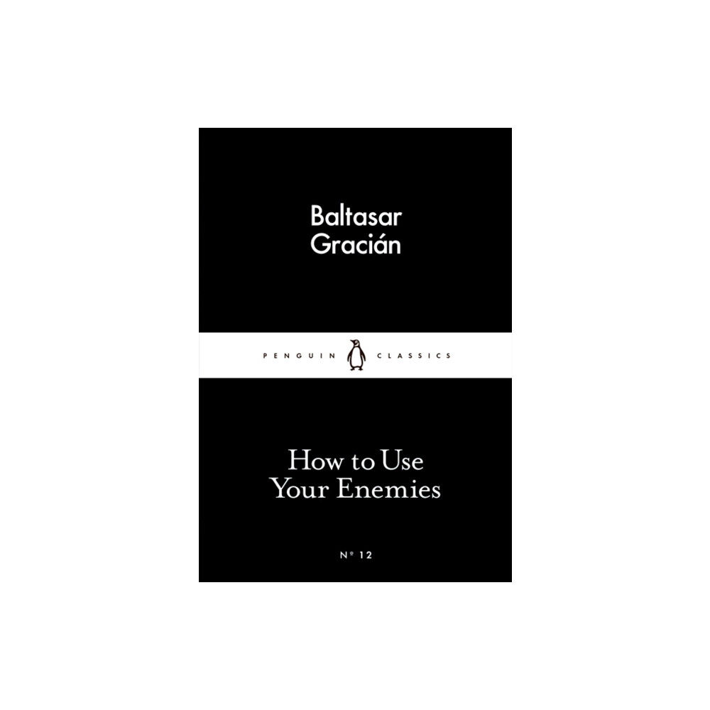 Penguin books ltd How to Use Your Enemies (häftad, eng)