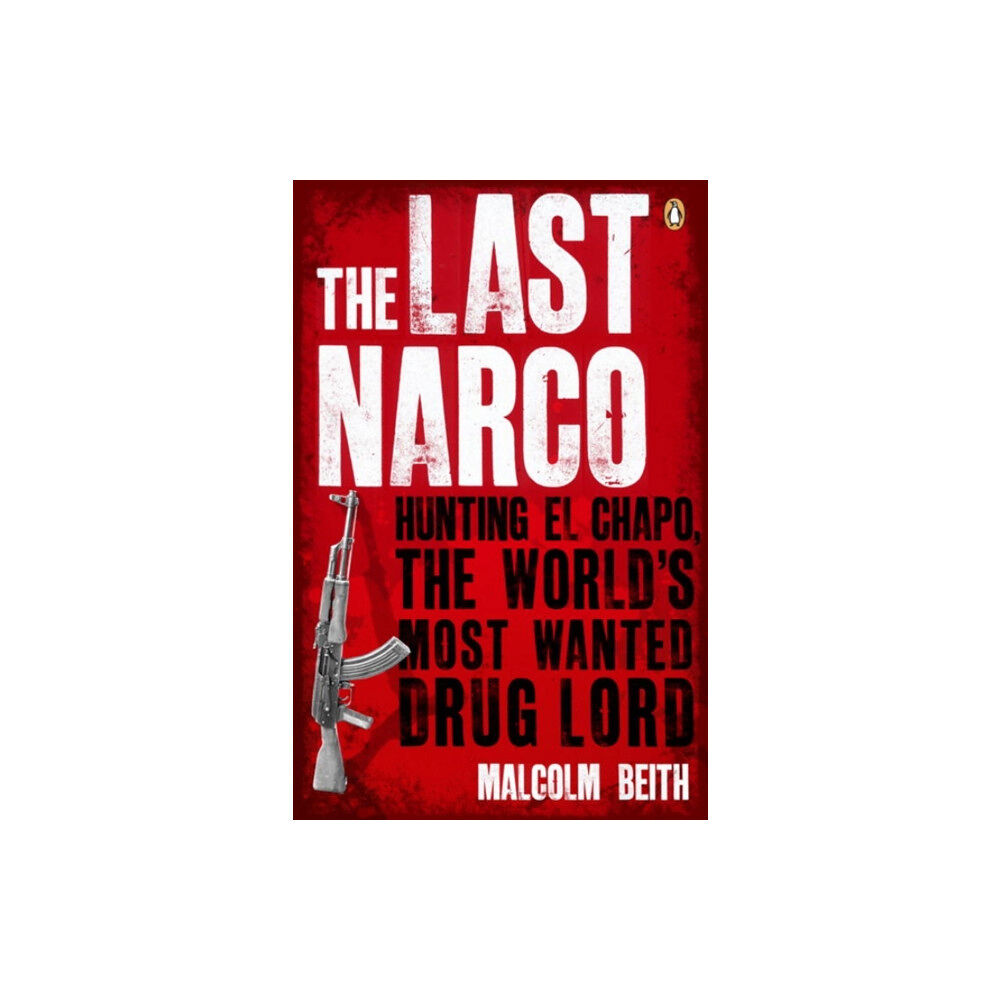 Penguin books ltd The Last Narco (häftad, eng)