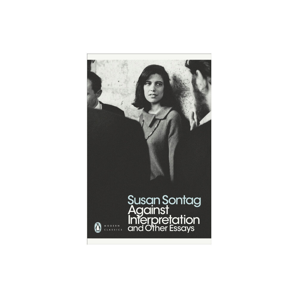 Penguin books ltd Against Interpretation and Other Essays (häftad, eng)