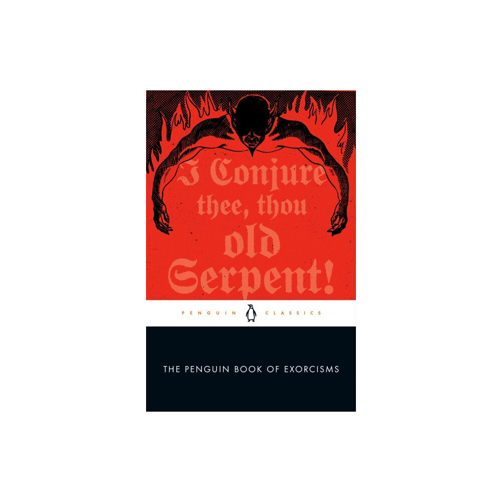 Penguin books ltd The Penguin Book of Exorcisms (häftad, eng)