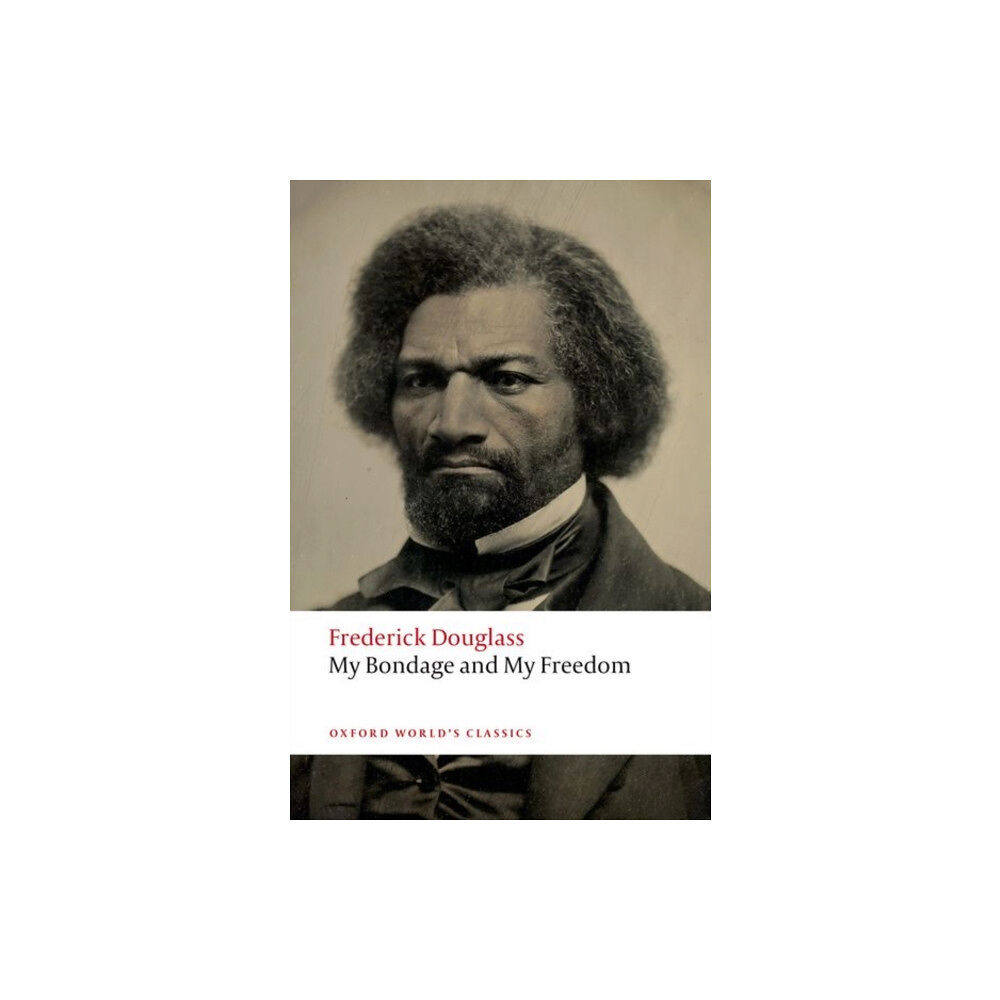 Oxford University Press My Bondage and My Freedom (häftad, eng)
