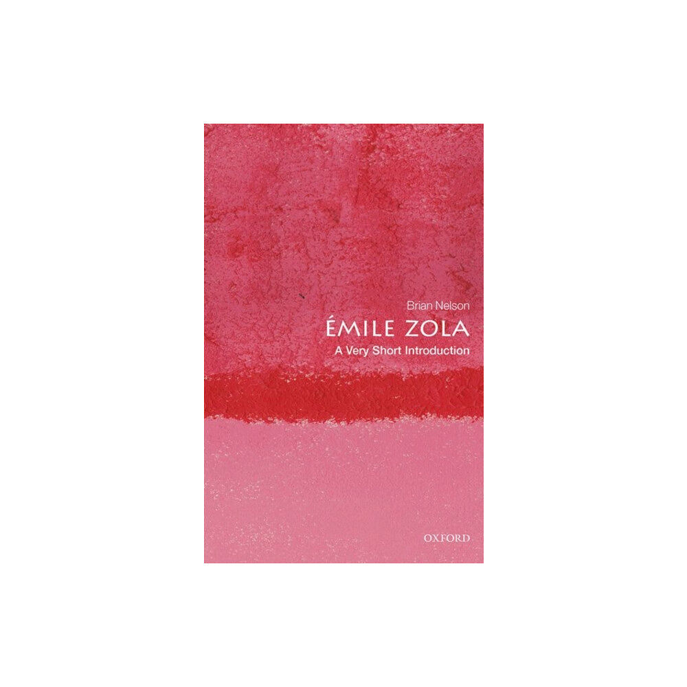 Oxford University Press Emile Zola (häftad, eng)