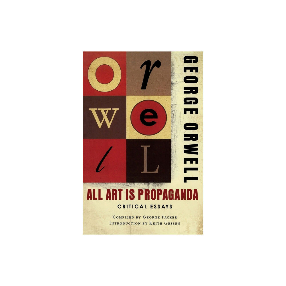 Harpercollins publishers inc All Art Is Propaganda (häftad, eng)