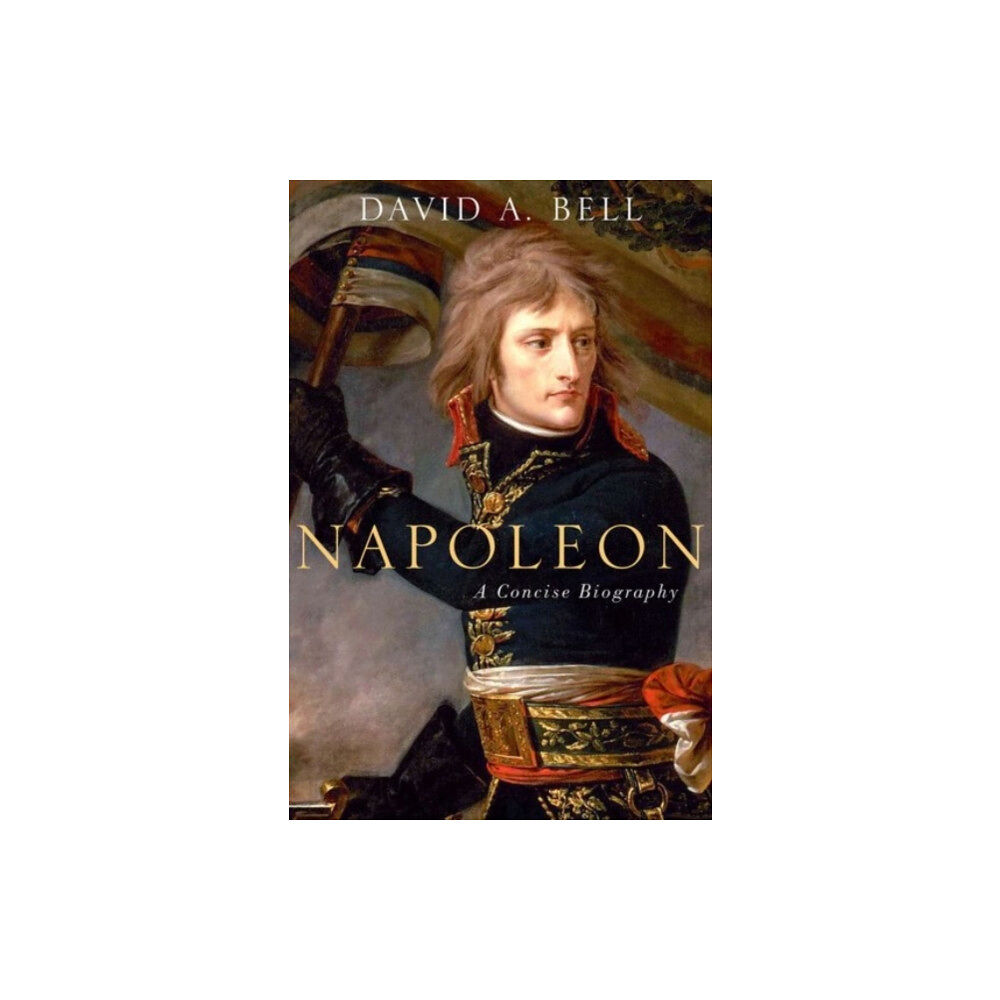 Oxford University Press Inc Napoleon: A Concise Biography (inbunden, eng)