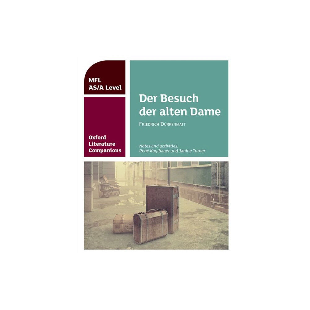 Oxford University Press Oxford Literature Companions: Der Besuch der alten Dame (häftad, eng)