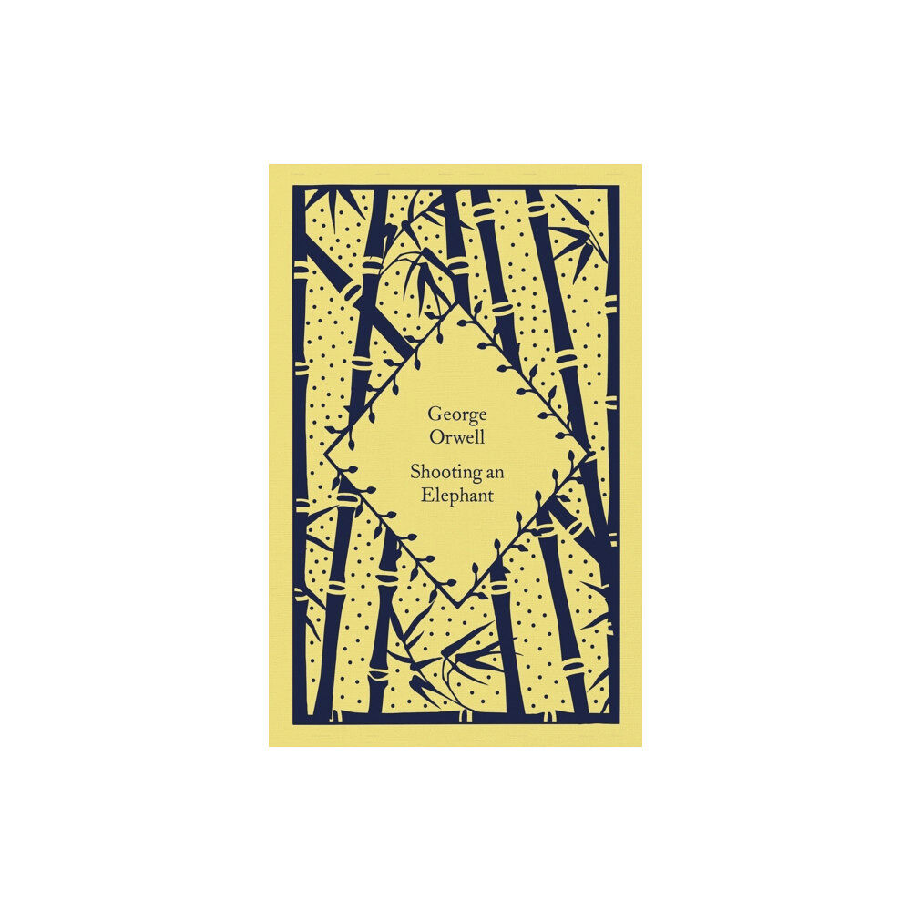 Penguin books ltd Shooting an Elephant (inbunden, eng)