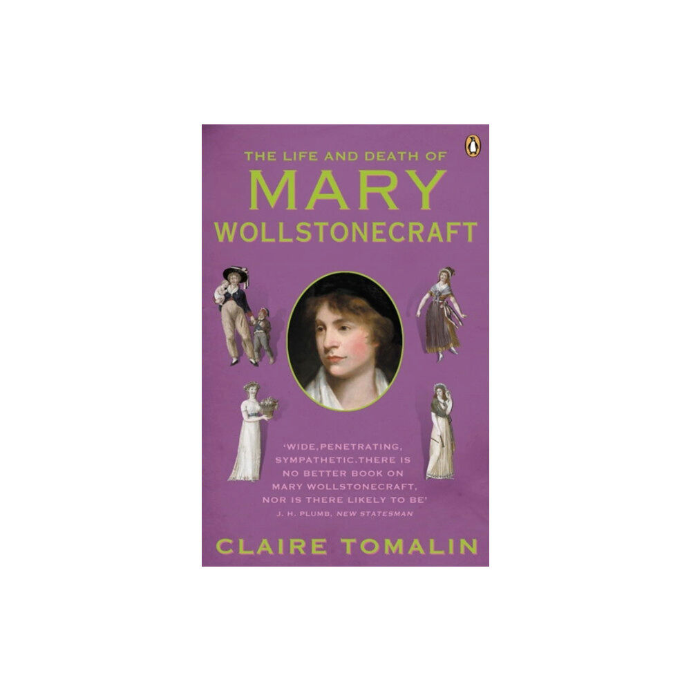 Penguin books ltd The Life and Death of Mary Wollstonecraft (häftad, eng)