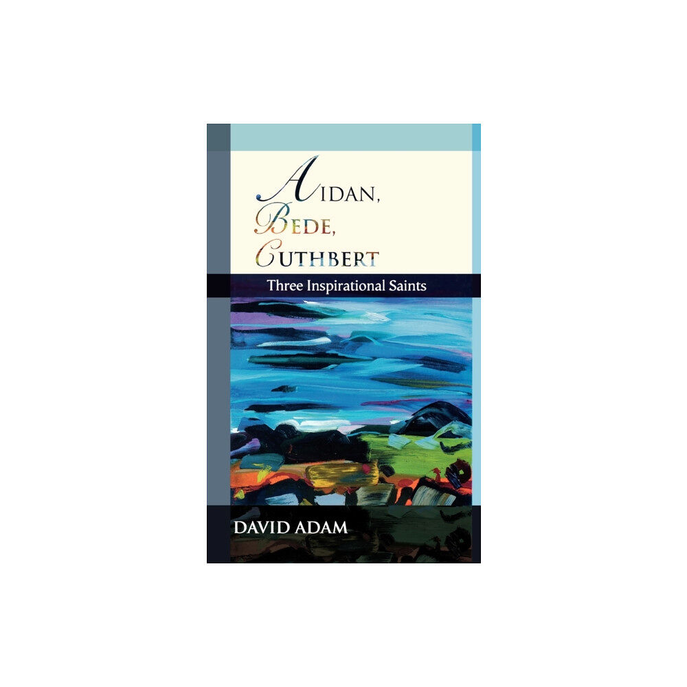 Spck publishing Aidan, Bede, Cuthbert (häftad, eng)