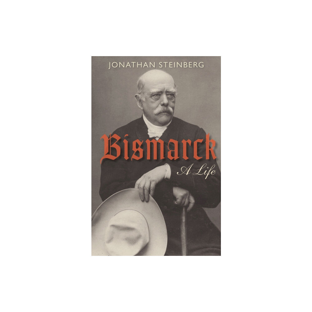 Oxford University Press Bismarck (häftad, eng)