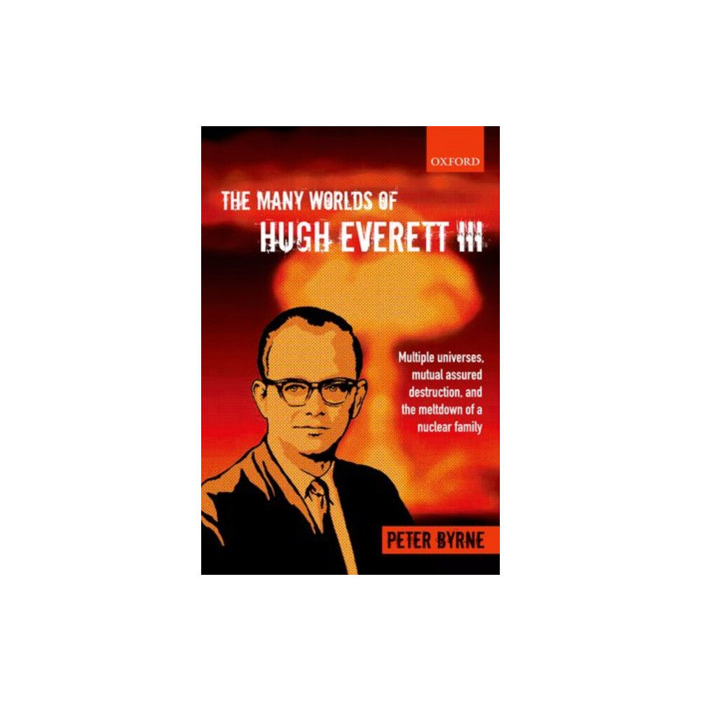 Oxford University Press The Many Worlds of Hugh Everett III (häftad, eng)