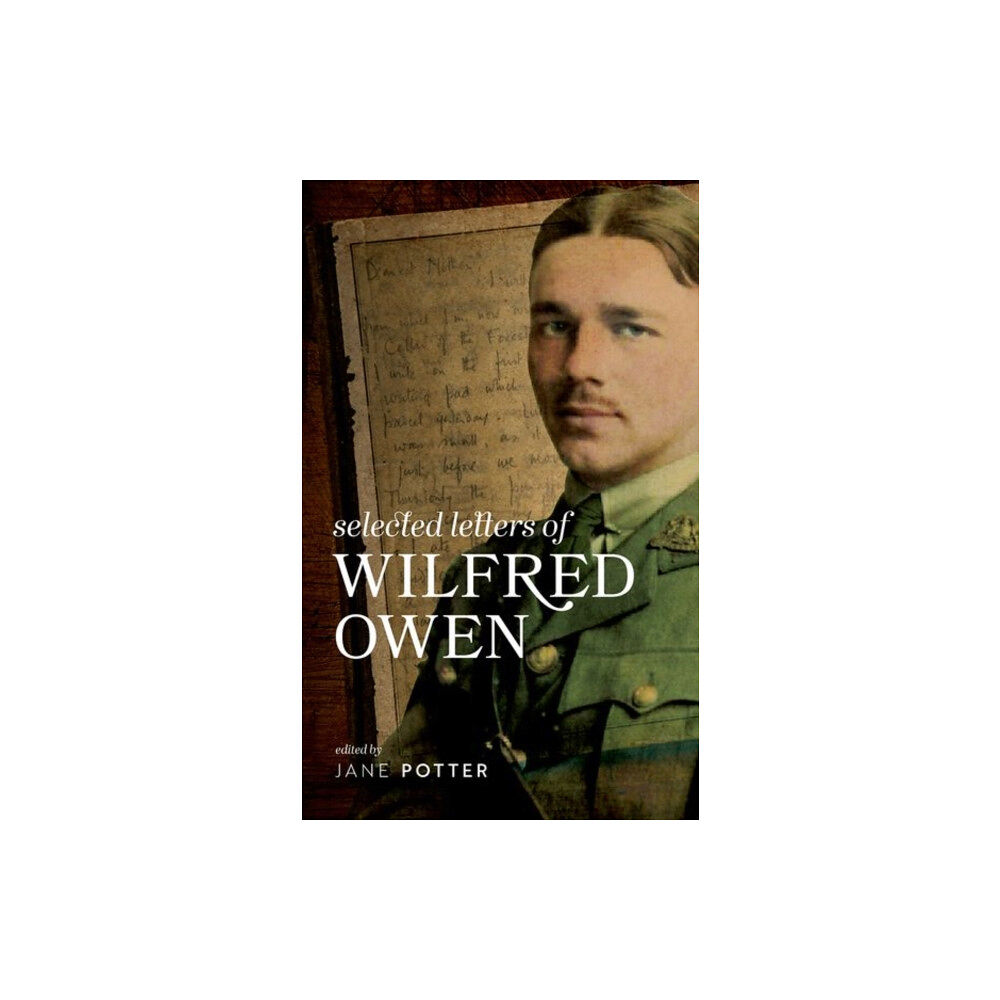 Oxford University Press Selected Letters of Wilfred Owen (inbunden, eng)