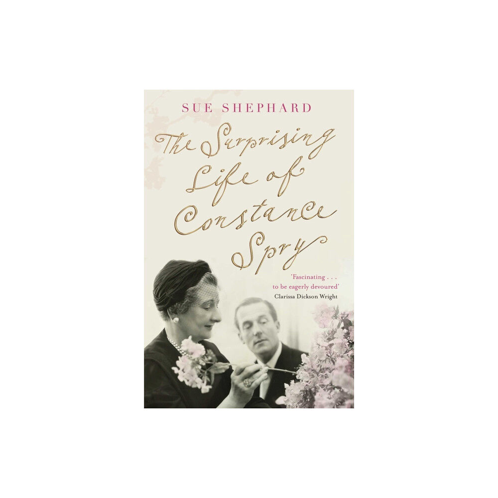Pan Macmillan The Surprising Life of Constance Spry (häftad, eng)
