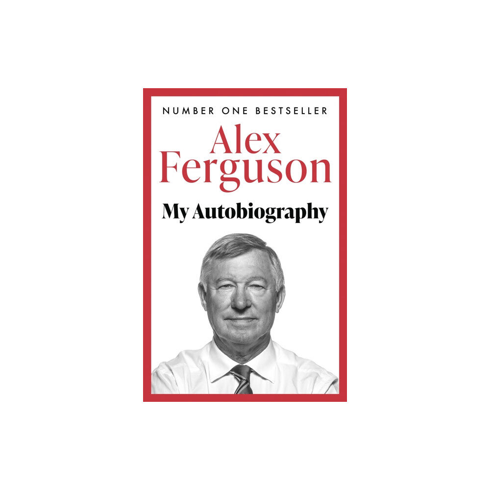 Hodder & Stoughton ALEX FERGUSON: My Autobiography (häftad, eng)