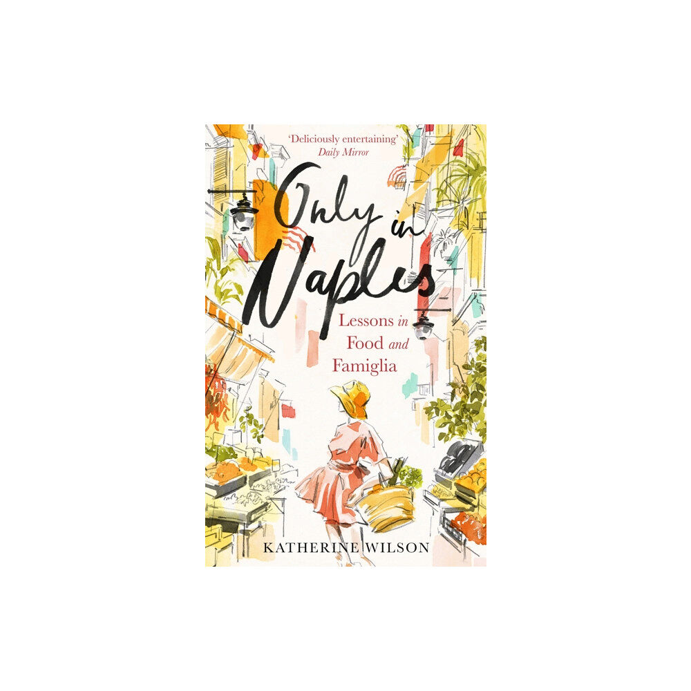 Little, Brown Book Group Only in Naples (häftad, eng)