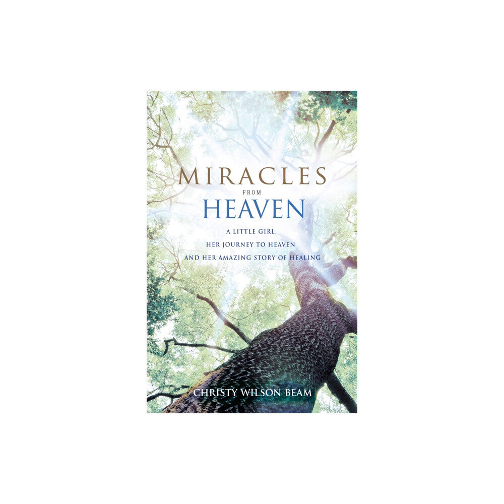 Little, Brown Book Group Miracles from Heaven (häftad, eng)