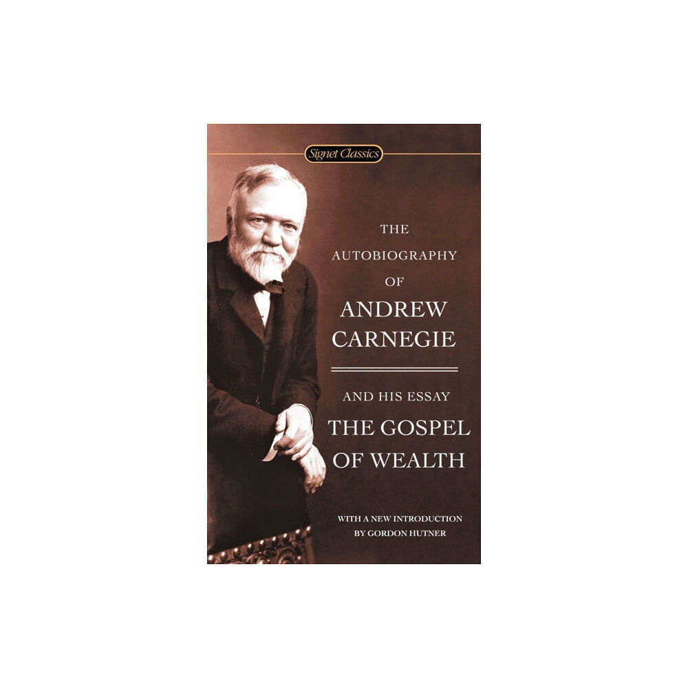 Penguin Putnam Inc The Autobiography of Andrew Carnegie and the Gospel of Wealth (häftad, eng)