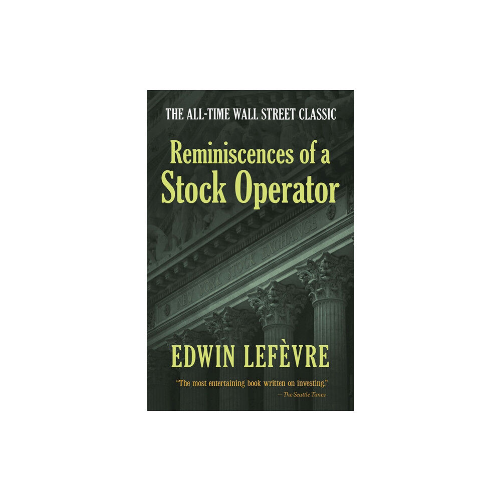 Dover publications inc. Reminiscences of a Stock Operator: The All-Time Wall Street Classic (häftad, eng)