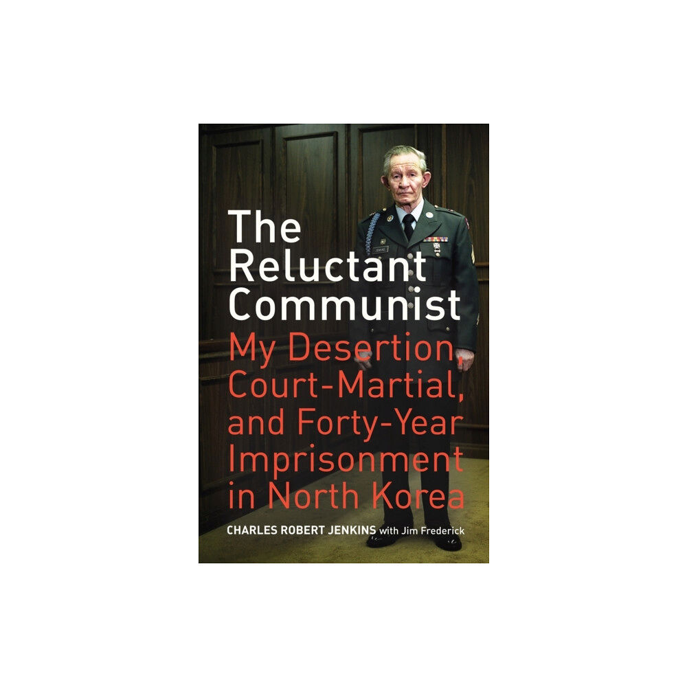 University of california press The Reluctant Communist – My Desertion, Court– Martial, and Forty Year Imprisonment (häftad, eng)