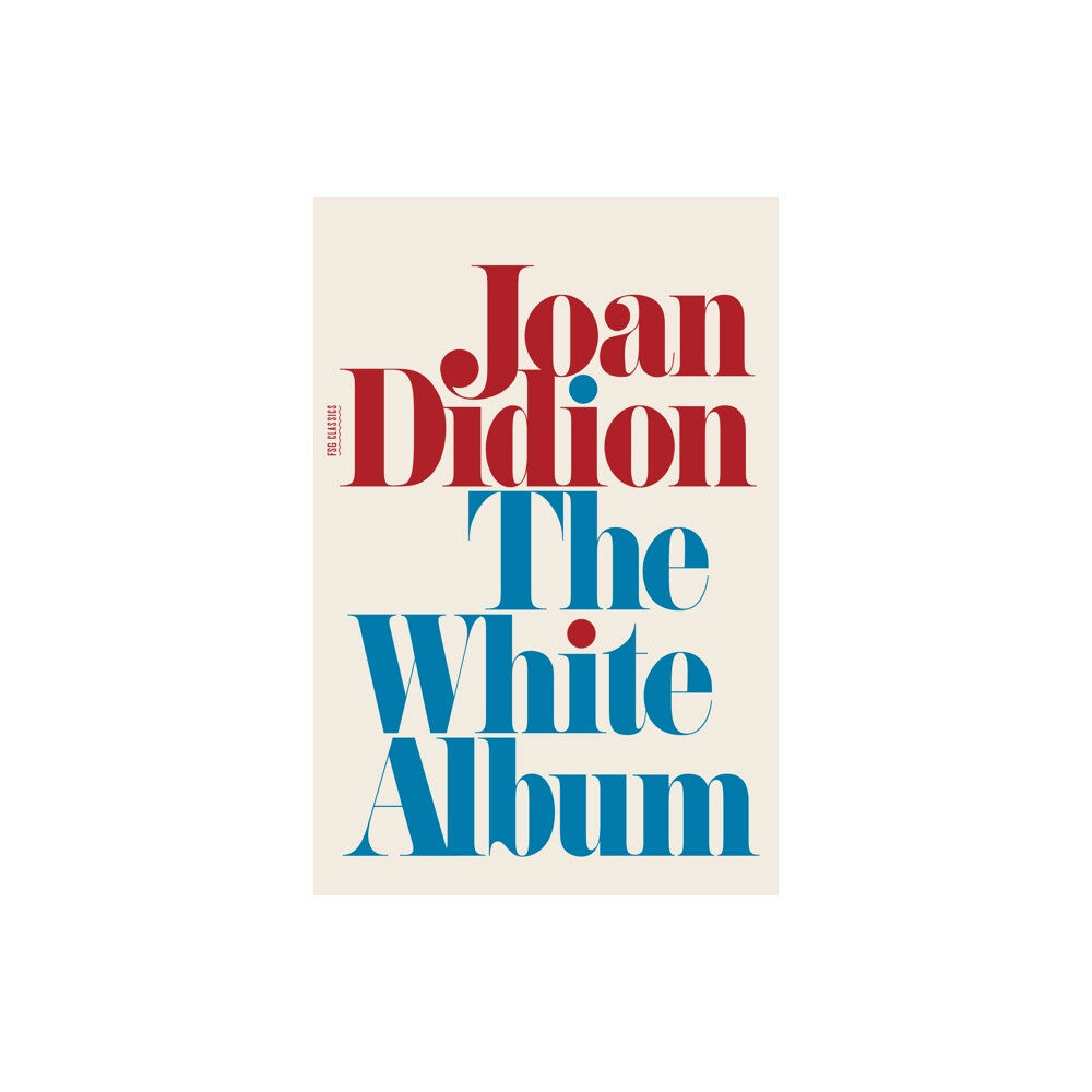 Farrar, Straus and Giroux White Album (häftad, eng)